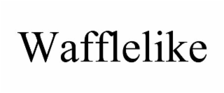 wafflelike