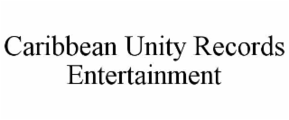 caribbean unity records entertainment