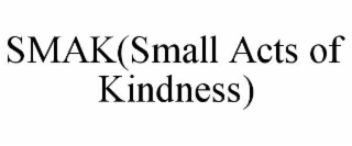 smak(small acts of kindness)