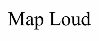 map loud