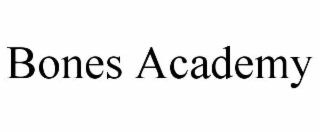bones academy