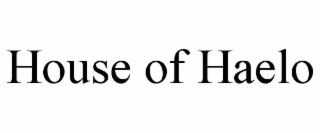 house of haelo