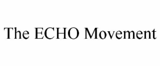 the echo movement