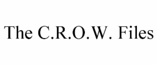 the c.r.o.w. files