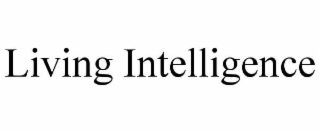 living intelligence
