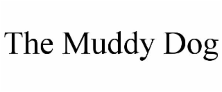 the muddy dog