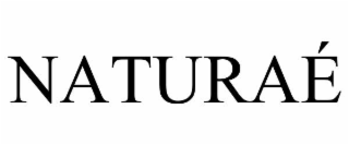 naturaÉ