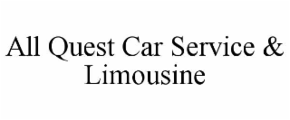 all quest car service & limousine