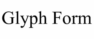 glyph form
