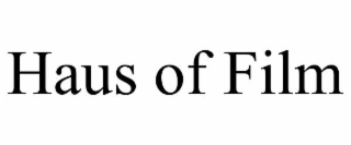 haus of film
