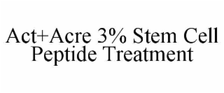 act+acre 3% stem cell peptide treatment