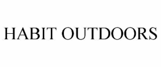 habit outdoors