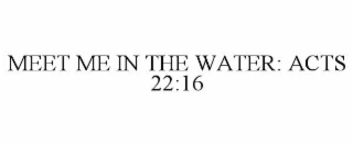 meet me in the water: acts 22:16