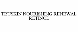 truskin nourishing renewal retinol