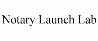 notary launch lab