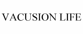 vacusion life
