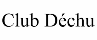 club dÉchu