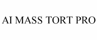 ai mass tort pro
