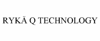 rykÄ q technology