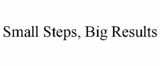 small steps, big results