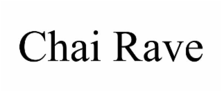 chai rave