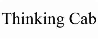 thinking cab