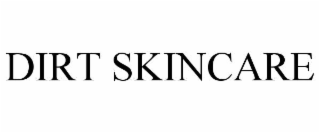 dirt skincare