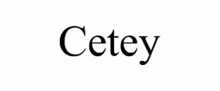 cetey