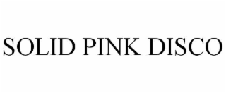 solid pink disco