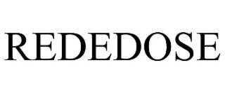 rededose