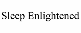 sleep enlightened