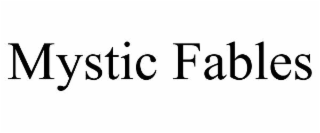 mystic fables