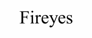 fireyes