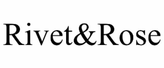rivet&rose