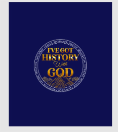 i've got history with godwaymaker, master, comforter, defender, rescuer, counselor, protector, savior, provider, sustainer, healer,