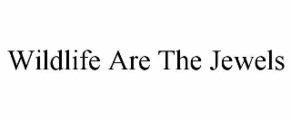 wildlife are the jewels