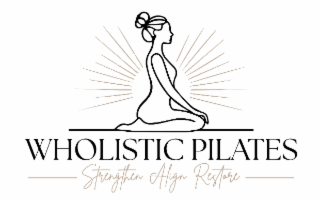 wholistic pilates strengthen align restore