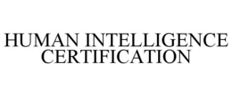 human intelligence certification