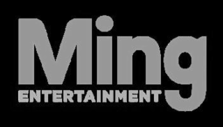 ming entertainment