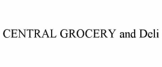 central grocery and deli