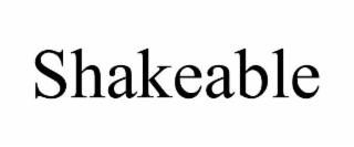 shakeable