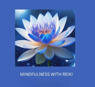 mindfulness with reiki