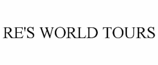 re's world tours