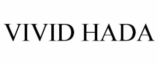 vivid hada