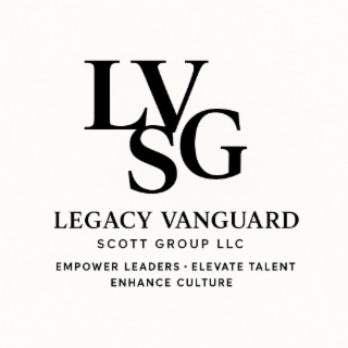 lvsg  legacy vanguard scott group llc empower leaders . elevate talent  enhance culture