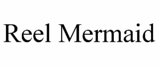 reel mermaid