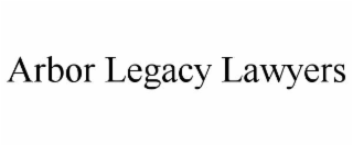 arbor legacy lawyers