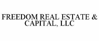 freedom real estate & capital, llc