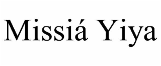 missiÁ yiya