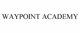 waypoint academy